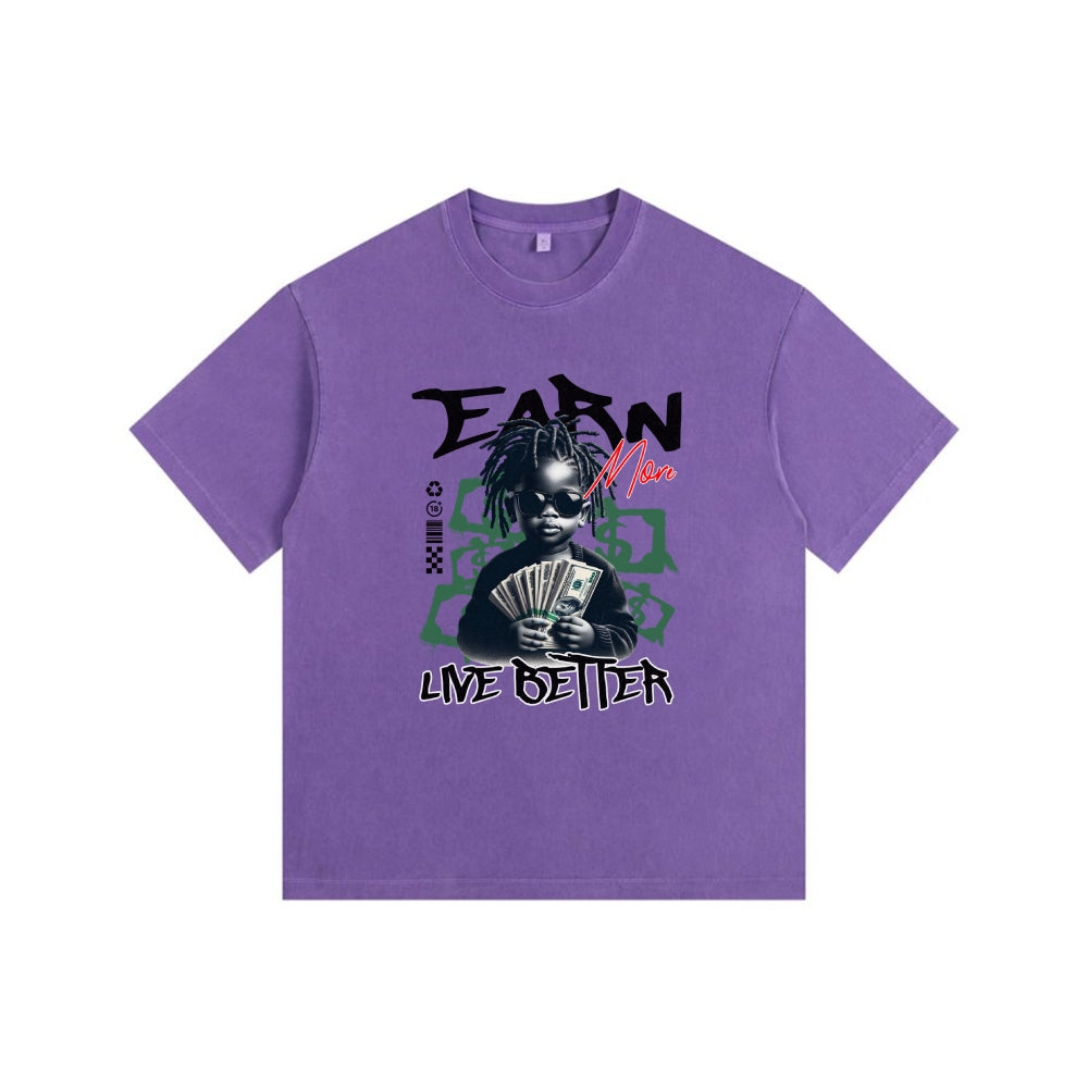 Earn More Live Better Premium 270g Washed T-Shirt | 100% Heavyweight Cotton Vintage Tee