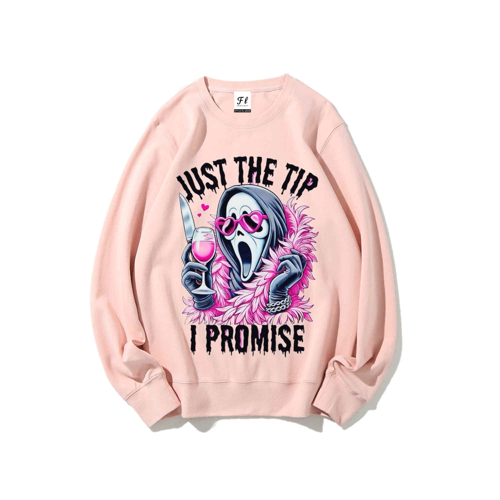 Just The Tip I Promise Scream Ghost Face Halloween Sweatshirt