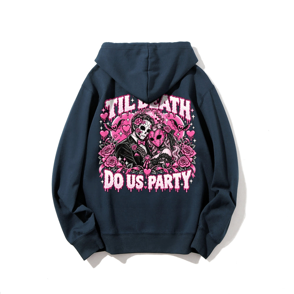 Til Death Do Us Party Skeleton Halloween Hoodie
