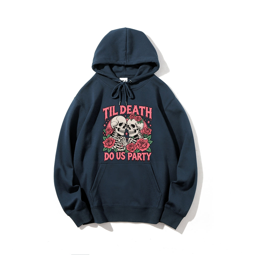 Til Death Do Us Party Skeleton Rose Hoodie, Gothic Halloween Horror Graphic Sweatshirt