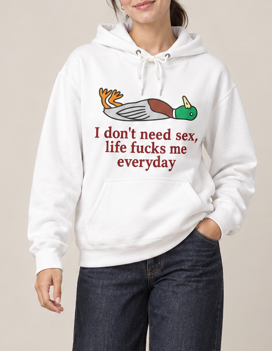 Funny Duck Quote Graphic Hoodie – Unisex White Pullover Sweatshirt