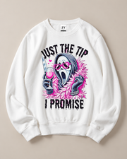 Just The Tip I Promise Scream Ghost Face Halloween Sweatshirt
