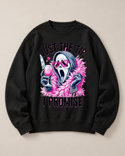 Just The Tip I Promise Scream Ghost Face Halloween Sweatshirt