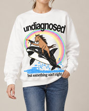 Undiagnosed But Something Ain't Right Meme Graphic Crewneck Sweatshirt