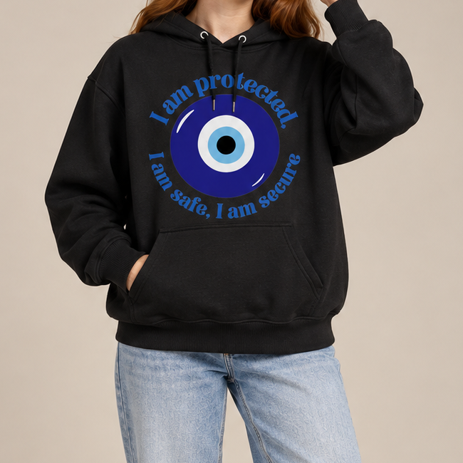 I Am Protected Evil Eye Graphic Hoodie – Spiritual Protection Pullover Sweatshirt