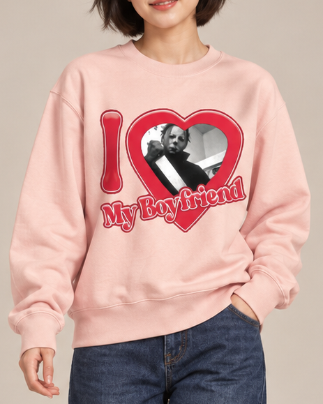 I Love My Boyfriend Michael Myers Crewneck Sweatshirt, Horror Halloween Graphic Pullover