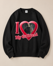 I Love My Girlfriend Horror Movie Crewneck Sweatshirt, Spooky Gothic Halloween Pullover
